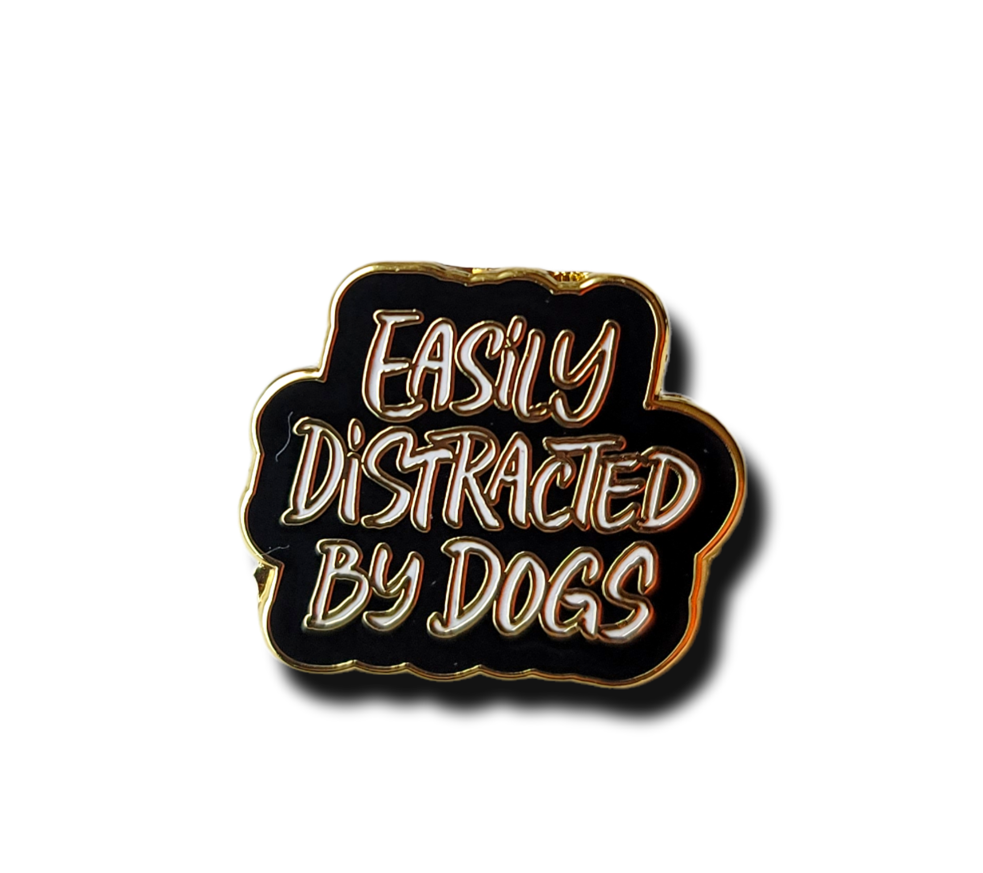 Easily Distracted by Dogs Pin